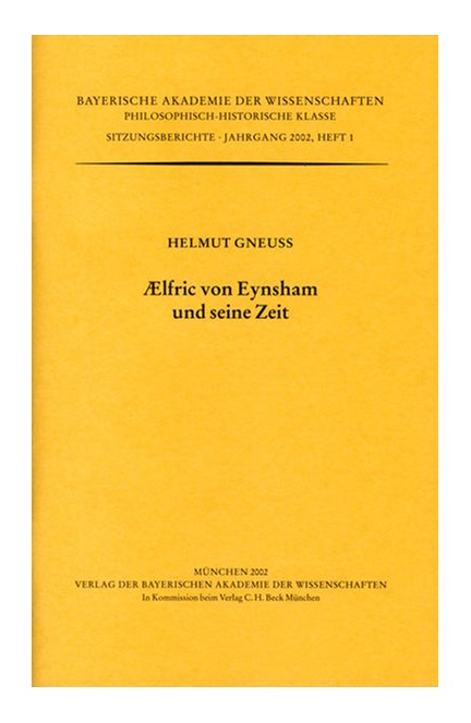 Cover: Helmut Gneuss, AElfric von Eynsham und seine Zeit