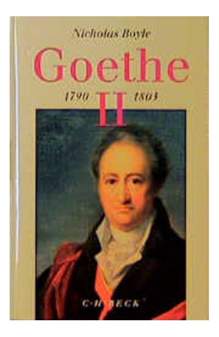 Cover: Nicholas Boyle, Goethe: 1790-1803