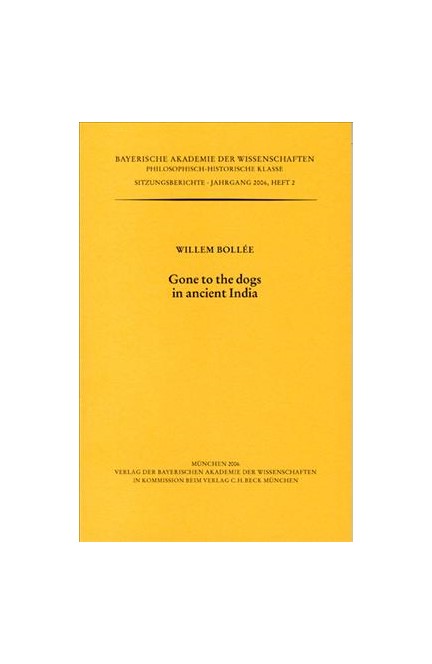 Cover: Willem Bollée, Gone to the dogs in ancient India