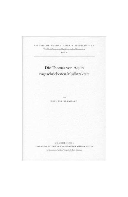 Cover: Michael Bernhard, Die Thomas von Aquin zugeschriebenen Musiktraktate