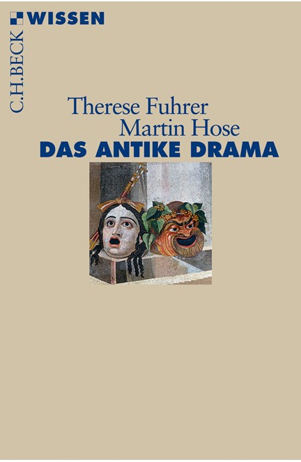 Cover: Martin Hose|Therese Fuhrer, Das antike Drama