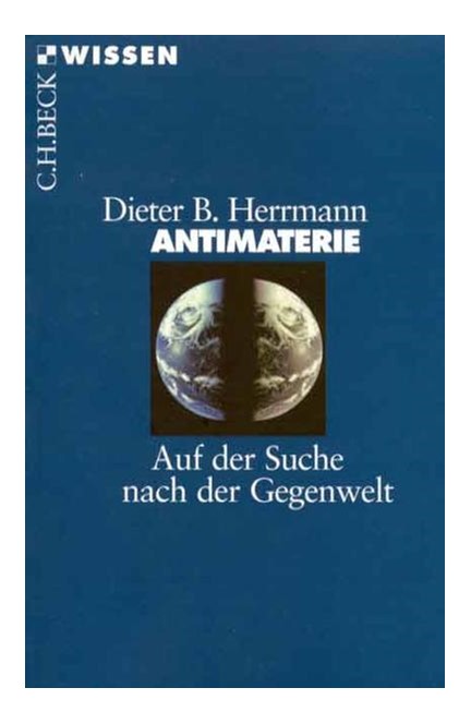 Cover: Dieter B. Herrmann, Antimaterie