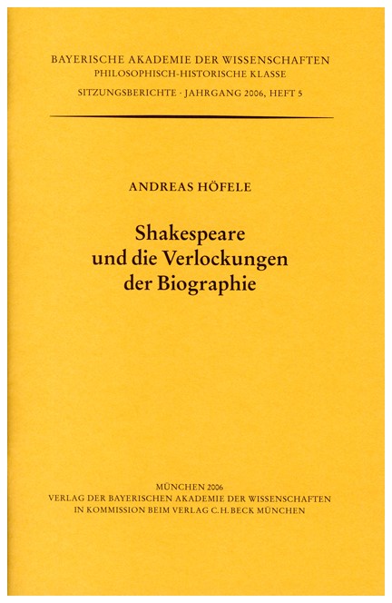 Cover: Andreas Höfele, Shakespeare und die Verlockungen der Biographie