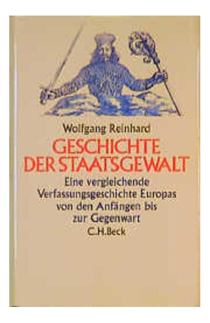 Cover: Wolfgang Reinhard, Geschichte der Staatsgewalt