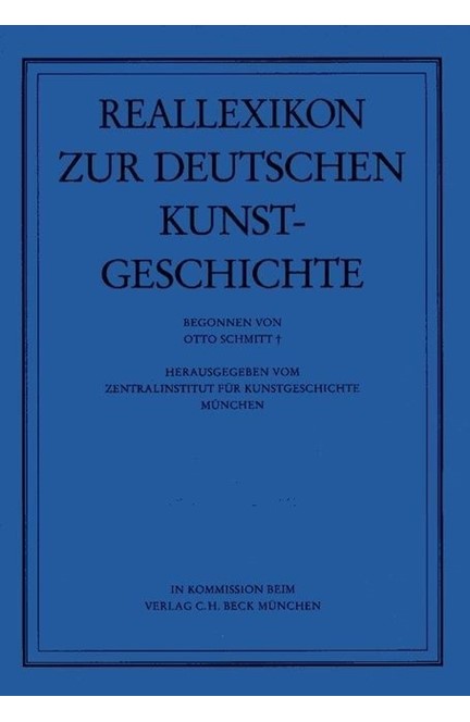 Cover: Otto Schmitt, Reallexikon Dt. Kunstgeschichte  113. Lieferung: Franziskaner/Franziskanerinnen - Frauen am Grab