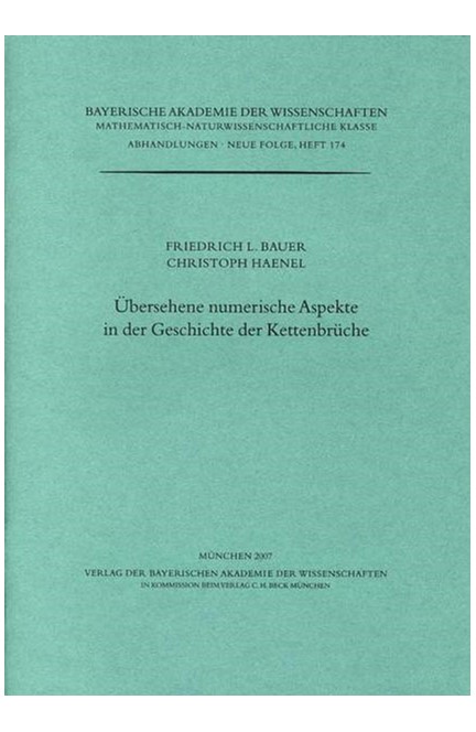 Cover: Christoph Haenel|Friedrich L. Bauer, Übersehene numerische Aspekte in der Geschichte der Kettenbrüche