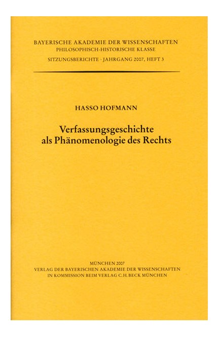 Cover: Hasso Hofmann, Verfassungsgeschichte als Phänomenologie des Rechts