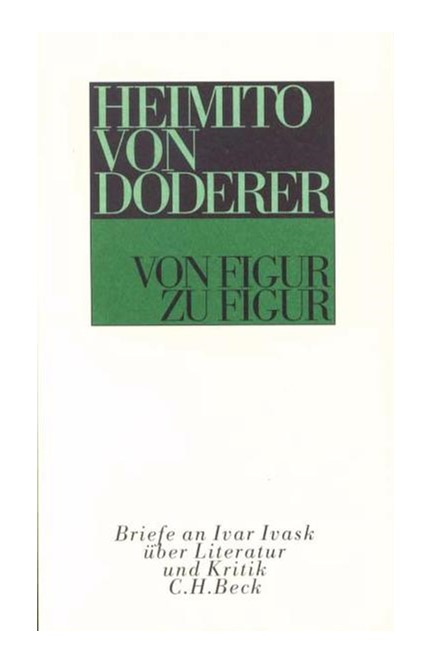Cover: Heimito von Doderer, Von Figur zu Figur