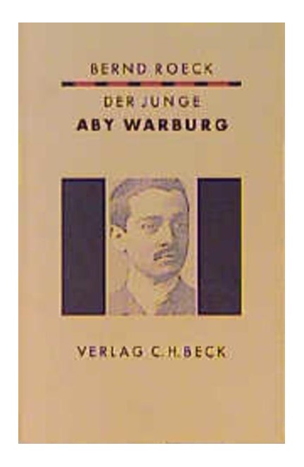 Cover: Bernd Roeck, Der junge Aby Warburg