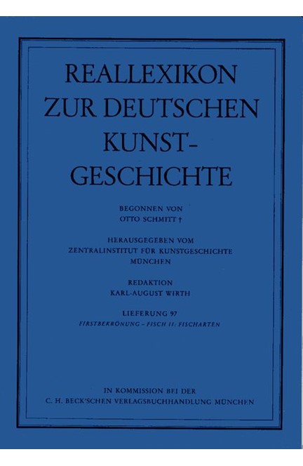 Cover: , Reallexikon Dt. Kunstgeschichte  97. Lieferung: Firstbekrönung - Fisch II: Fischarten