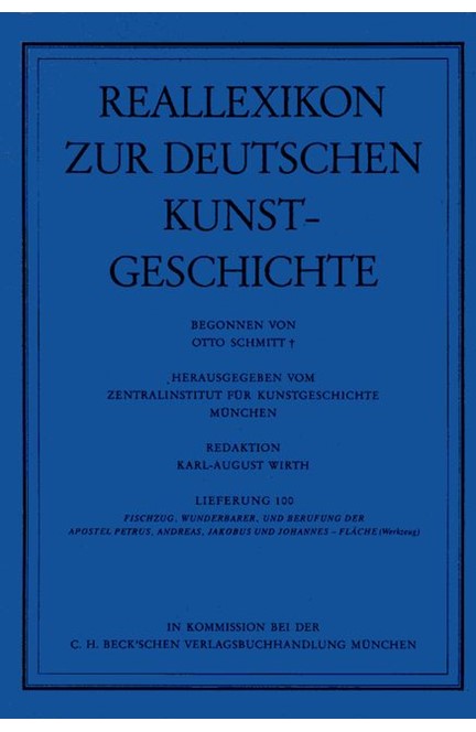 Cover: , Reallexikon Dt. Kunstgeschichte  100. Lieferung: Wunderbarer Fischzug - Fläche (Werkzeug)