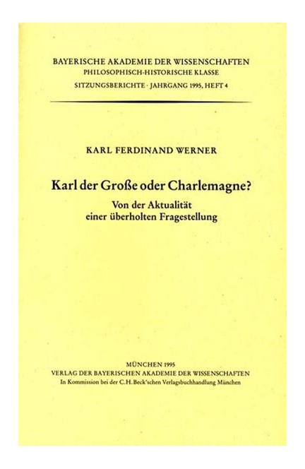 Cover: , Karl der Grosse oder Charlemagne ?