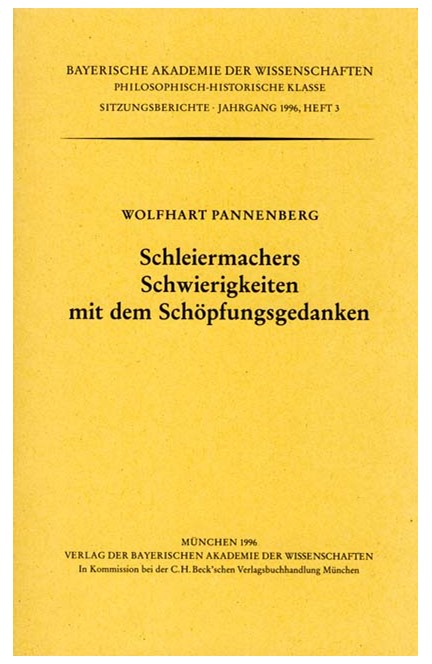 Cover: , Schleiermachers Schwierigkeiten mit dem Schöpfungsgedanken
