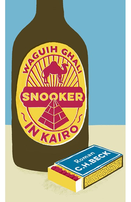 Cover: Waguih Ghali, Snooker in Kairo