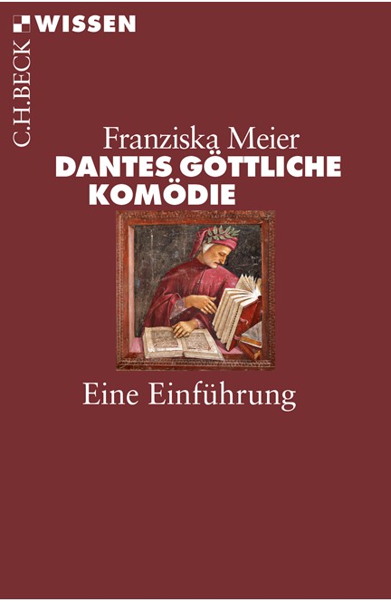 Cover: Franziska Meier, Dantes Göttliche Komödie