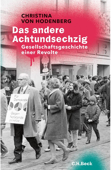 Cover: Christina Hodenberg, Das andere Achtundsechzig