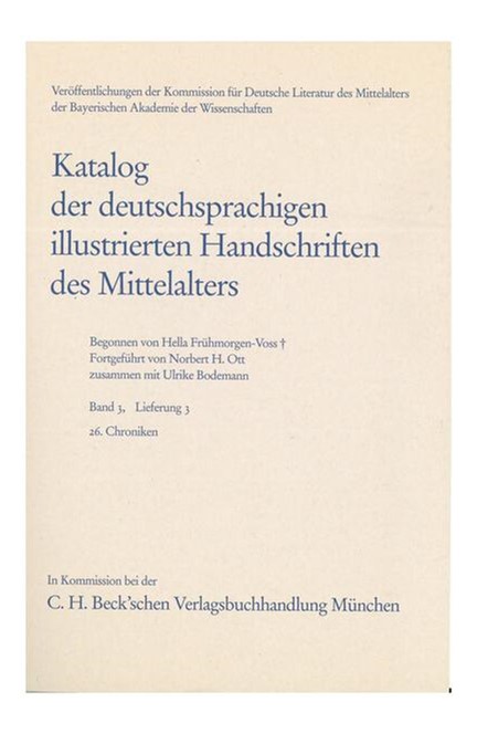 Cover: , Katalog der deutschsprachigen illustrierten Handschriften des Mittelalters Band 3, Lfg. 3: 26