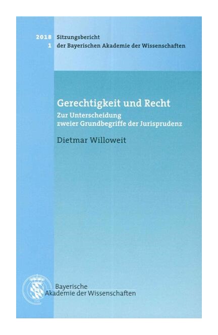 Cover: Dietmar Willoweit, Gerechtigkeit und Recht