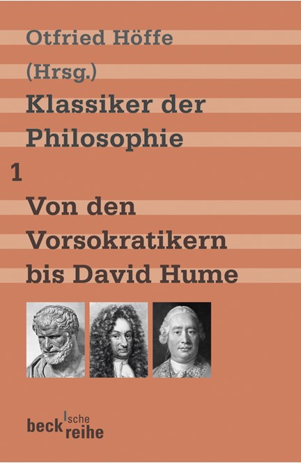 Cover: , Klassiker der Philosophie Bd. 1: Von den Vorsokratikern bis David Hume