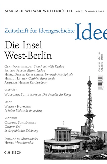 Cover: , Zeitschrift für Ideengeschichte: ZIG (2008) Heft 4: Die Insel West-Berlin