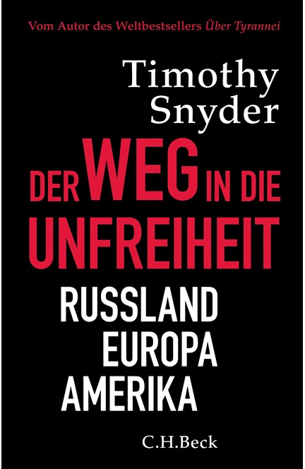 Cover: Timothy Snyder, Der Weg in die Unfreiheit