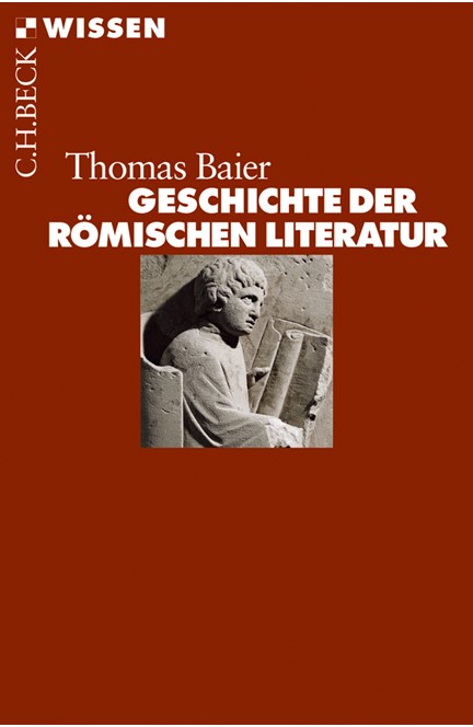 Cover: Thomas Baier, Geschichte der römischen Literatur