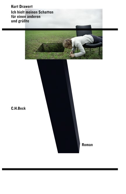 Cover: Kurt Drawert, Ich hielt meinen Schatten für einen anderen und grüßte