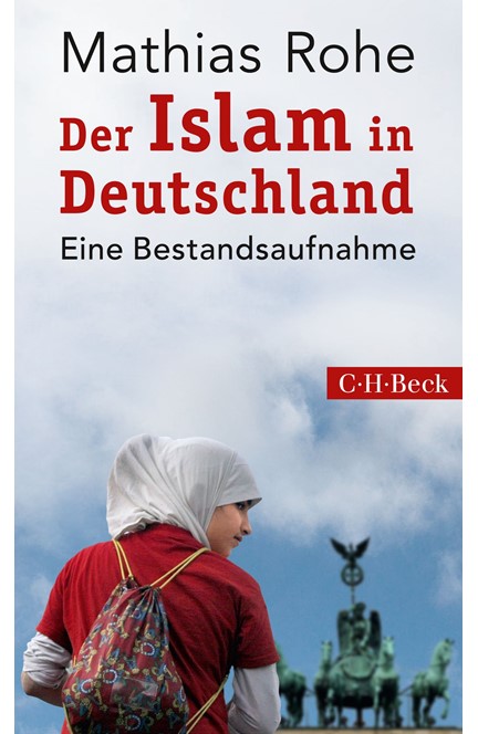 Cover: Mathias Rohe, Der Islam in Deutschland