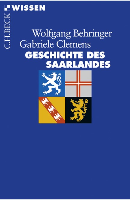 Cover: Gabriele Clemens|Wolfgang Behringer, Geschichte des Saarlandes