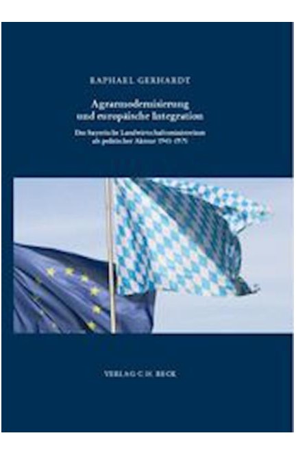 Cover: Raphael Gerhardt, Agrarmodernisierung und europäische Integration