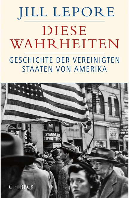 Cover: Jill Lepore, Diese Wahrheiten