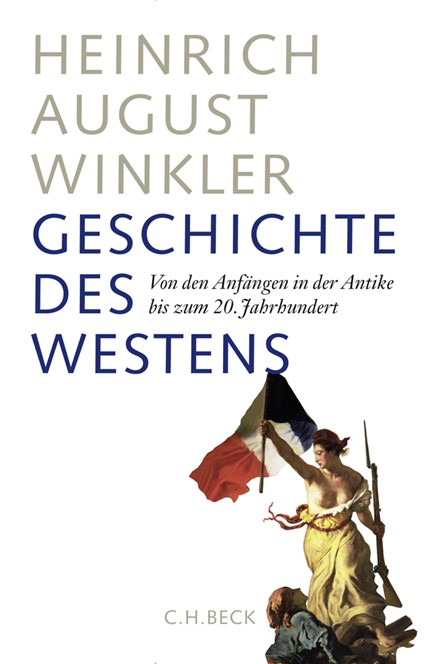 Cover: Heinrich August Winkler, Geschichte des Westens