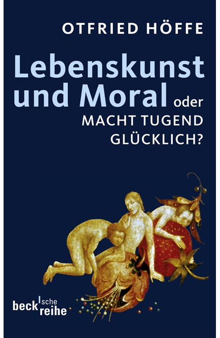 Cover: Otfried Höffe, Lebenskunst und Moral