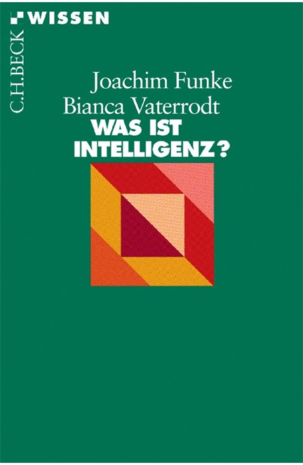 Cover: Bianca Vaterrodt|Joachim Funke, Was ist Intelligenz?