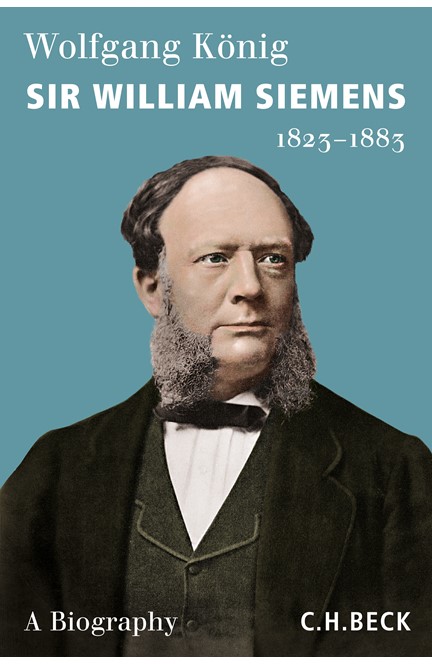 Cover: Wolfgang König, Sir William Siemens
