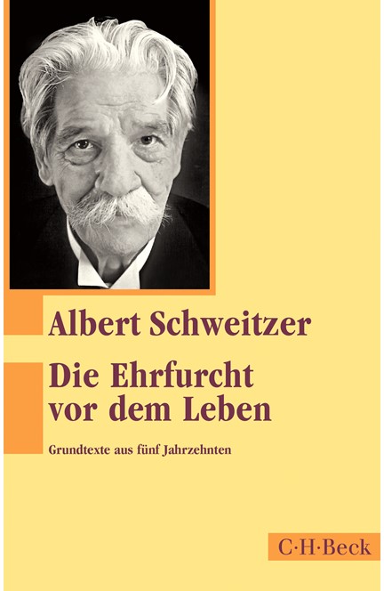 Cover: Albert Schweitzer, Die Ehrfurcht vor dem Leben