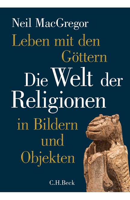 Cover: Neil MacGregor, Leben mit den Göttern