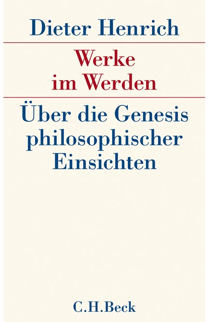 Cover: Dieter Henrich, Werke im Werden