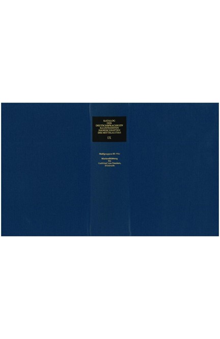 Cover: , Katalog der deutschsprachigen illustrierten Handschriften des Mittelalters ? Einbanddecke für Band 9