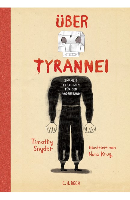 Cover: Timothy Snyder, Über Tyrannei Illustrierte Ausgabe