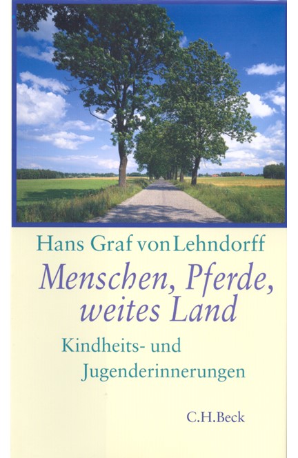 Cover: Hans Lehndorff, Menschen, Pferde, weites Land