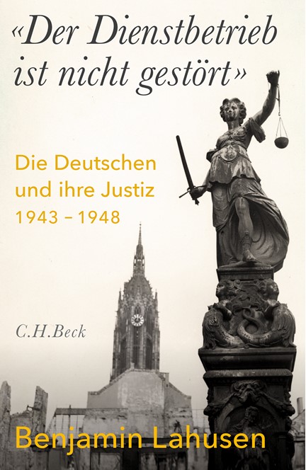 Cover: Benjamin Lahusen, 'Der Dienstbetrieb ist nicht gestört'