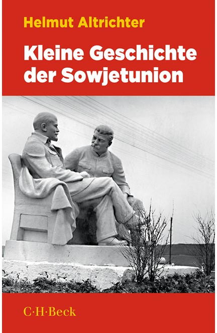 Cover: Helmut Altrichter, Kleine Geschichte der Sowjetunion