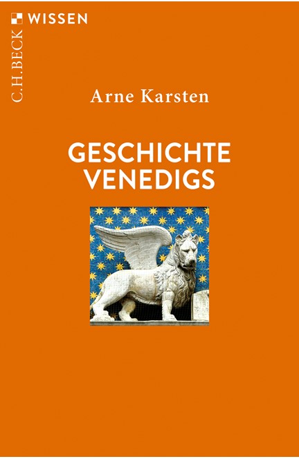 Cover: Arne Karsten, Geschichte Venedigs