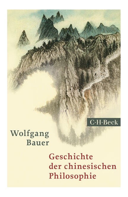 Cover: Wolfgang Bauer, Geschichte der chinesischen Philosophie