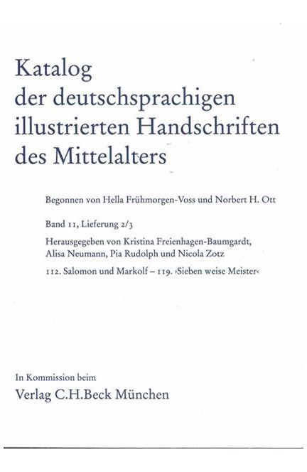 Cover: , Katalog der deutschsprachigen illustrierten Handschriften des Mittelalters  Band 11, Lfg. 2/3