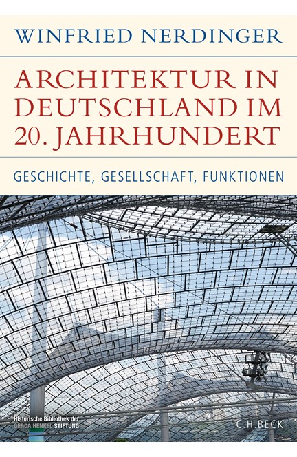 Cover: Winfried Nerdinger, Architektur in Deutschland im 20. Jahrhundert