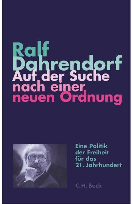 Cover: Ralf Dahrendorf, Auf der Suche nach einer neuen Ordnung