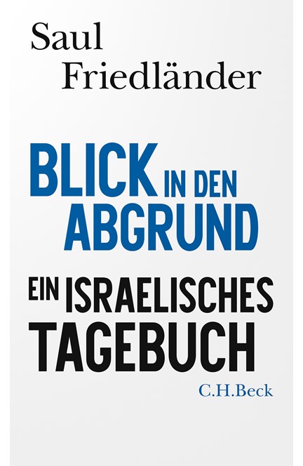 Cover: Saul Friedländer, Blick in den Abgrund