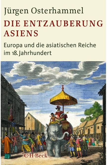 Cover: Jürgen Osterhammel, Die Entzauberung Asiens